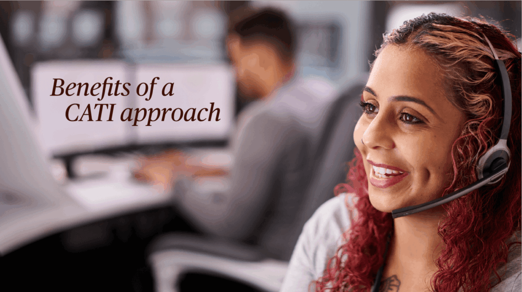 A young woman wearing a CATI headset and smiling with the heading: Benefits of a CATI approach