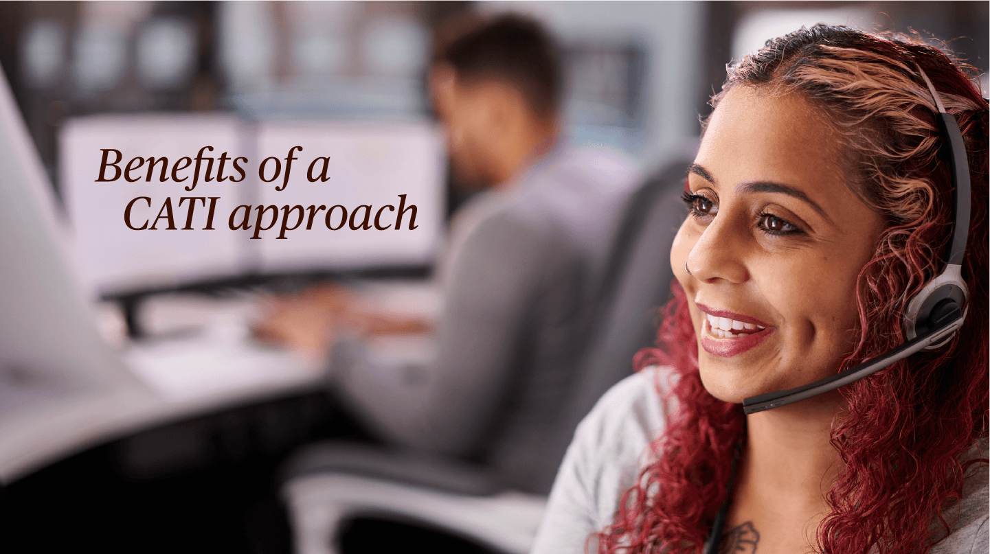 A young woman wearing a CATI headset and smiling with the heading: Benefits of a CATI approach